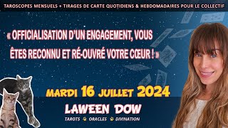 Officialisation d’un engagement vous êtes reconnu et ouvré votre cœur   GUIDANCE 16 JUILLET 2024 [upl. by Maia]