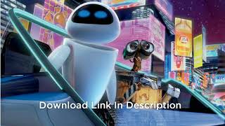 Wall E Full Movie In Hindi Download Google Drive Link Direct Download No Ads Wall E Movie [upl. by Hitoshi]