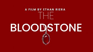 The Bloodstone Short Film [upl. by Bunce]