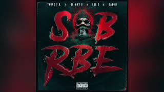 SOB X RBE  Back To Back Official Audio  Gangin [upl. by Luigi]