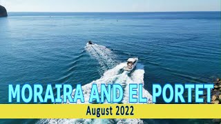 Moraira and El Portet August 2022 [upl. by Justen]