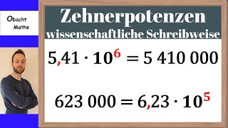 Zehnerpotenzen und wissenschaftliche Schreibweise  ganz einfach erklärt  Potenzen  ObachtMathe [upl. by Grunberg]