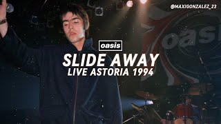 Oasis  Slide Away Live Astoria 1994 Remastered [upl. by Kilan]