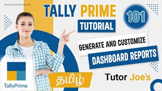 How to Generate and Customize Dashboard Reports in Tally Prime in Tamil  Tutor Joes [upl. by Yrrem]