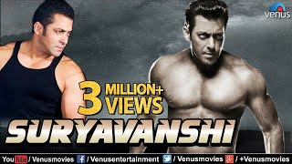 Suryavanshi Full Movie  Hindi Movies 2018 Full Movie  Salman Khan Movies  Bollywood Action Movies [upl. by Navannod622]