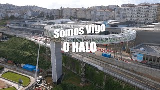 SomosVigo O Halo de Vigo  VIVA VIGO [upl. by Birck573]