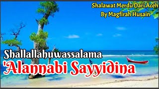 Lirik  Full Lirik ArabAceh Shalawat Merdu Dari Aceh Shallallahu Wasallama alannabi Sayyidina [upl. by Adnema]