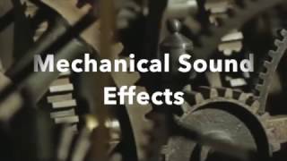 Mechanical Sound Effects [upl. by Rebe324]