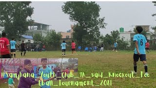 SamjhanaYouthClub9AsaidKnockoutFootballTournament2081 Sunwal35AfcvsNCYनदुवा quotquotquot [upl. by Tshombe]