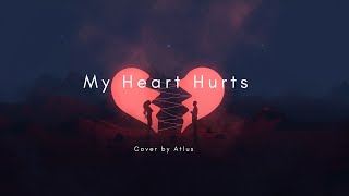 My Heart Hurts  Dax  Atlus Cover [upl. by Milburn]