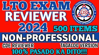 2024 LTO EXAM REVIEWER TAGALOG VERSION NON PROFESSIONAL DRIVERS LICENSE 500 ITEMS  CDE 100 PASS [upl. by Akemot169]