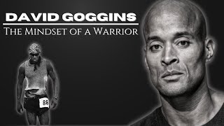 DAVID GOGGINS  Mindset of a Warrior [upl. by Ednargel]