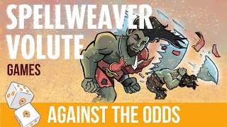 Against the Odds Spellweaver Volute Games [upl. by Bunnie]