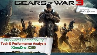 Gears Of War 3 Backwards Compatibility Indepth Analysis amp Frame rate test [upl. by Jala958]