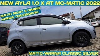 New AYLA 10 X AT MCSilverAyla Matic TerBaru 2022 [upl. by Bohs]