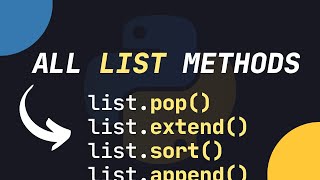 ALL 11 LIST METHODS IN PYTHON EXPLAINED [upl. by Enitnatsnoc]