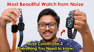 Noise Colorfit Ultra 3 Unboxing All Variants Side by Side Comparison🔥 [upl. by Socher]