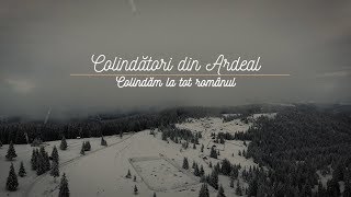 COLINDĂTORI din ARDEAL  Colindăm la tot românul COLINDA [upl. by Kerri425]