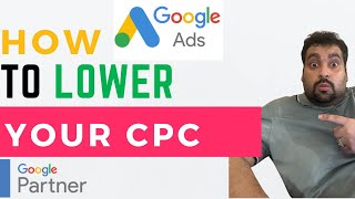 How to Lower CPC of Google Ads [upl. by Anohs]