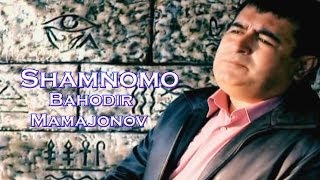 Bahodir Mamajonov  Shamnoma  Баходир Мамажонов  Шамнома [upl. by Harac]