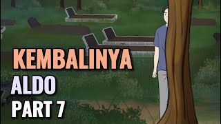 KEMBALINYA ALDO PART 7  Animasi Sekolah [upl. by Tades]