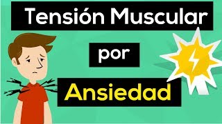 ❇️ TENSION MUSCULAR POR ANSIEDAD ✨ 4 ACTIVIDADES para ELIMINAR las CONTRACTURAS y TENSION MUSCULAR [upl. by Suiramad]