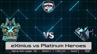 KTL 26  Div 2 eXimius vs Platinum Heroes  Div 3 eXimius vs Freedom House  apoia [upl. by Assirat932]