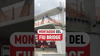 Come era stato posizionato il FIU Bridge  VIDEO COMPLETO👆👆 [upl. by Ahsenhoj]