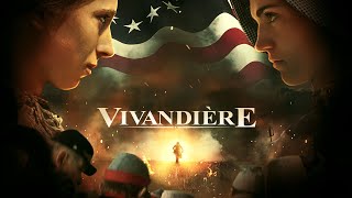 Vivandiere  Full Movie  Great Hope [upl. by Hilde]