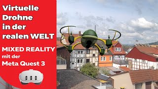 MIXED REALITY  EXTREM ❗️ Drohnenflug um die Häuser mit BOMBER DRONE  Meta Quest 3 metaquest3 [upl. by Nyliuqcaj]