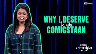 Why I Deserve to Win Comicstaan  Standup by Aishwarya Mohanraj [upl. by Drawdesemaj]