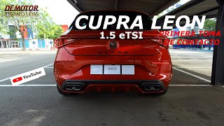 CUPRA LEON 15 eTSI  PRIMERA TOMA DE CONTACTO [upl. by Narmi553]