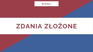 Liceum Klasa I Zdania złożone [upl. by Gavin207]