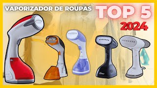 2024 🅽🅾🆅🅾 Qual o Melhor Vaporizador de Roupas 2024 Top 5 Custo Benefício MELHOR PASSADEIRA A VAPOR [upl. by Nathalie]