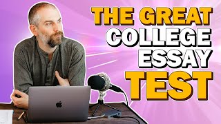 The Great College Essay Test  How to Revise Your College Essay [upl. by Bergstrom]