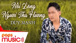 Nỗi Lòng Người Tha Hương  Duy Mạnh  Official Music Video [upl. by Bonina765]