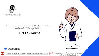 quotNeurotransmission Explained The Science Behind Adrenaline amp Acetylcholinequot UNIT 2 PART1 [upl. by Armand919]