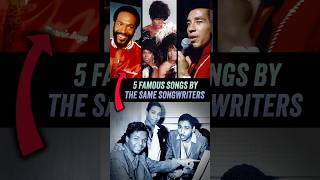 5 Famous Songs By The Same Songwriters  Marvin Gaye The Supremes Smokey Robinson Martha Reeves [upl. by Eb]