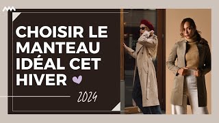 10 Astuces pour trouver le Manteau à avoir dans son dressing cet hiver  Confort et Astuces Mode [upl. by Ax]