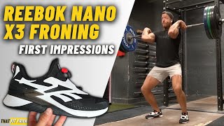 REEBOK NANO X3 FRONING  First Impressions amp Workout [upl. by Notsrik]