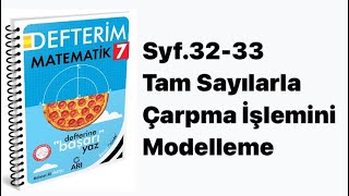 7SINIF ARI DEFTERİM S3233 TAM SAYILARLA ÇARPMA İŞLEMİNİ MODELLEME [upl. by Silvana]