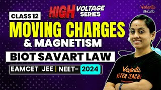 Moving Charges amp Magnetism Class 12  L3  Bio Savart Law  JEE 2024  EAMCET 2024  NEET 2024 [upl. by Chesney739]