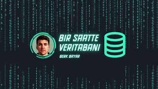 1 Saatte Veri Tabanı Eğitimi SQL  MySQL Database [upl. by Nodal926]