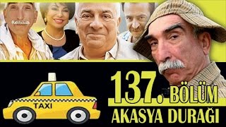 AKASYA DURAĞI 137 BÖLÜM [upl. by Aloibaf945]