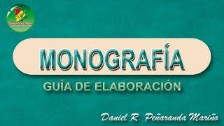 Monografía Guía de elaboración [upl. by Llenrod879]