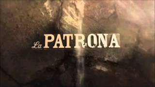 La Patrona Soundtrack Original 2 Cortinillas [upl. by Imim]