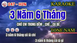 Karaoke Chờ Em Trong Đêm  Nhạc Chế Cu Bể  3 năm 6 tháng có là chi  Tone Nam [upl. by Torry578]