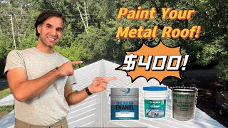 How to paint your metal roof for 400 [upl. by Ahsiyn]