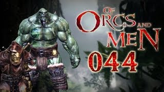 Lets Play Of Orcs And Men 044  Imperator Damokles deutsch 720p [upl. by Aikemet]