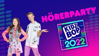 KIDZ BOP Kids  KIDZ BOP 2022 Hörerparty [upl. by Allyson]